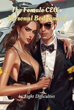 The Female CEO's Personal Bodyguard